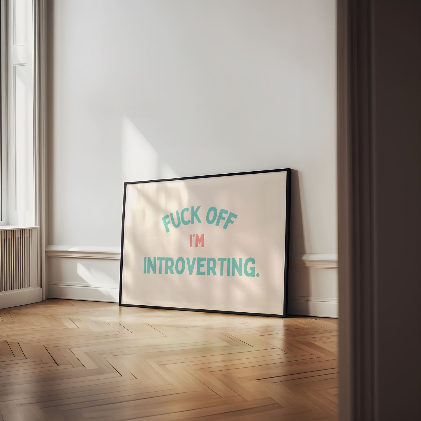 Fuck Off I'm Introverting - groenblauw op crème - Artprint