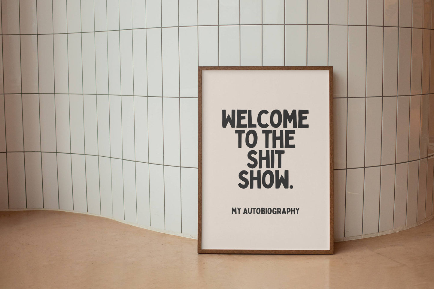 Welcome to the Shit Show - Black & Cream Bathroom Artprint