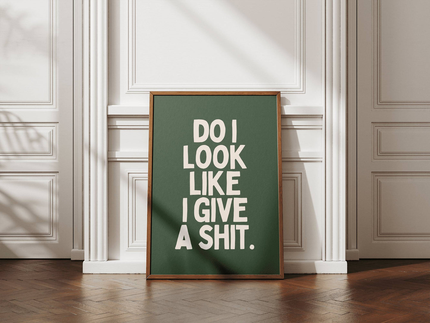 Zie ik eruit alsof ik een shit geef - Green & Cream Artprint