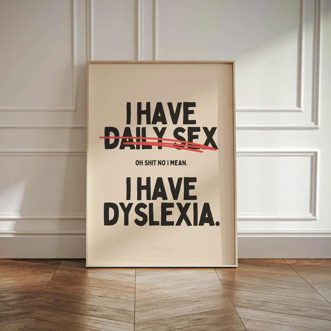 I Have Sex Daily - Funny Wall Art Print