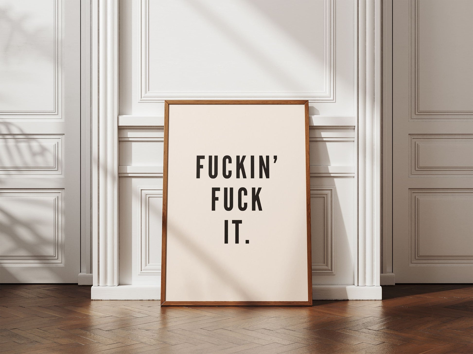 Fuckin' Fuck It - Cream & Black artprint
