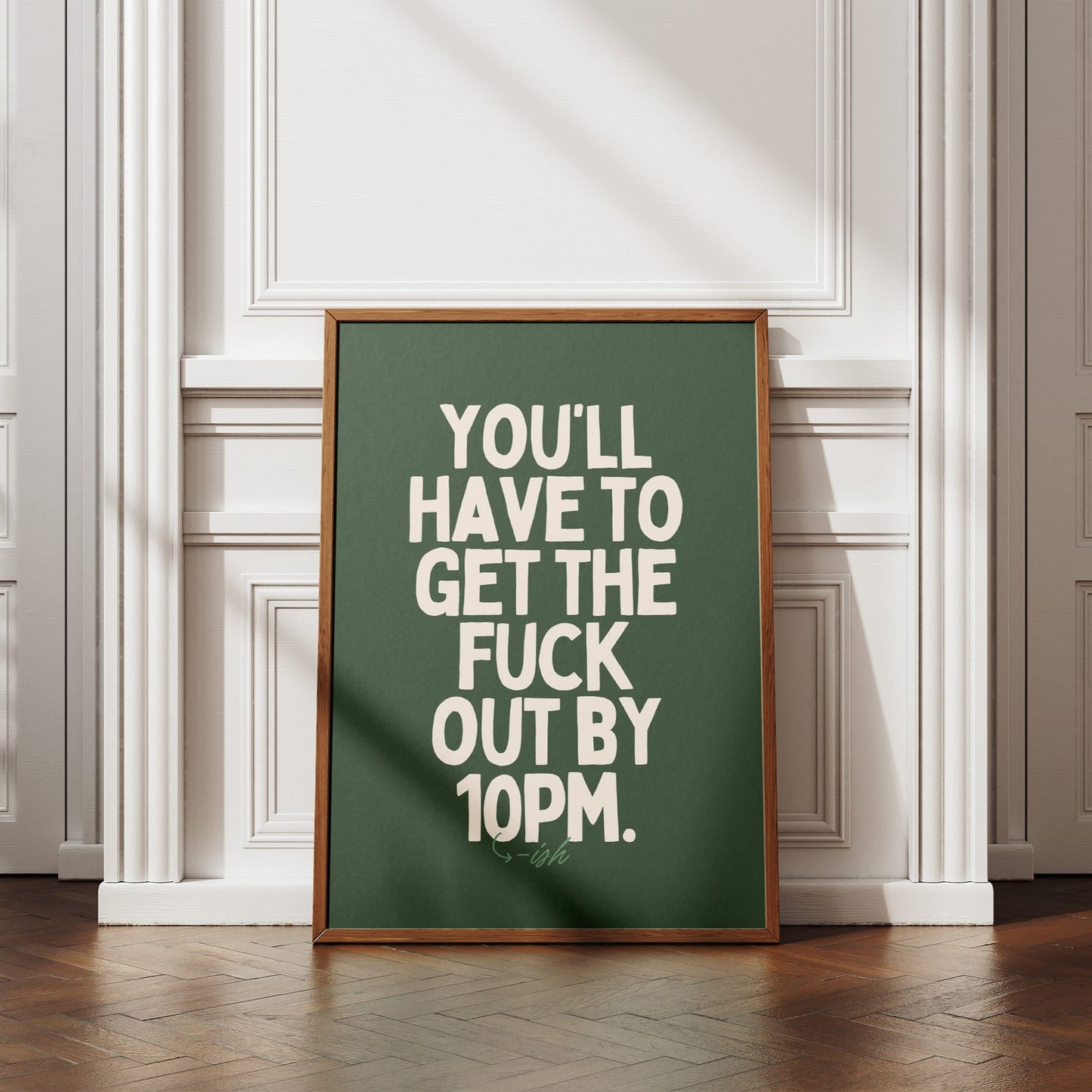 Je zult om 22.00 uur moeten neuken - Green & Cream Artprint