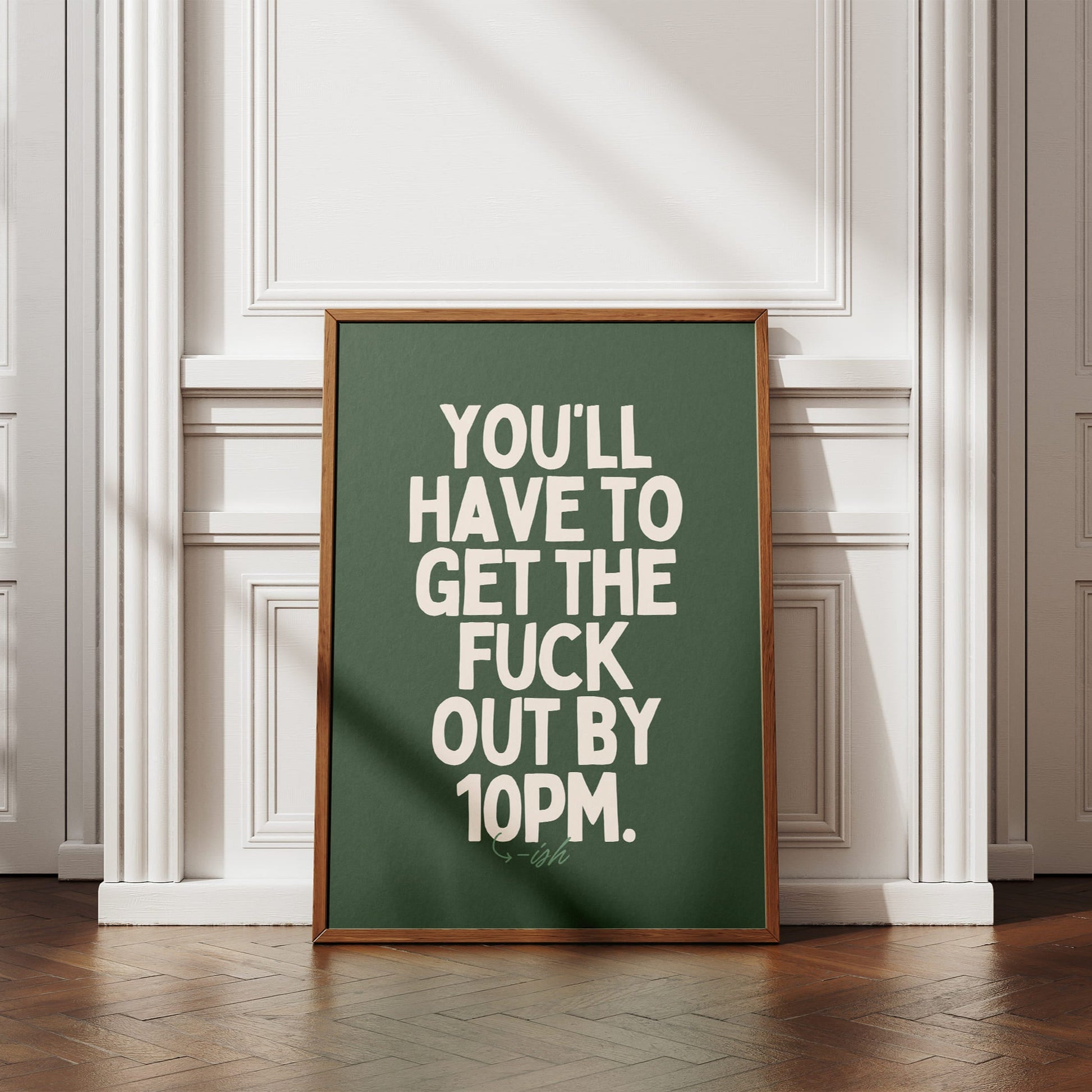 Je zult om 22.00 uur moeten neuken - Green & Cream Artprint
