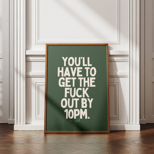 Je zult om 22.00 uur moeten neuken - Green & Cream Artprint