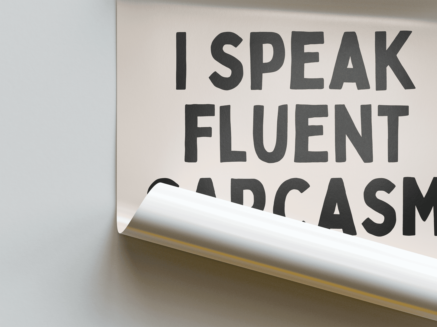 Ik spreek vloeiend sarcasme - Black Cream Artprint