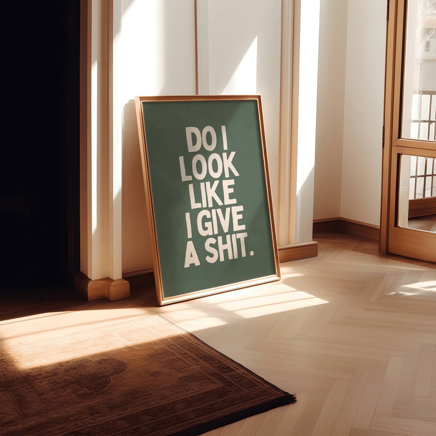 Zie ik eruit alsof ik een shit geef - Green & Cream Artprint