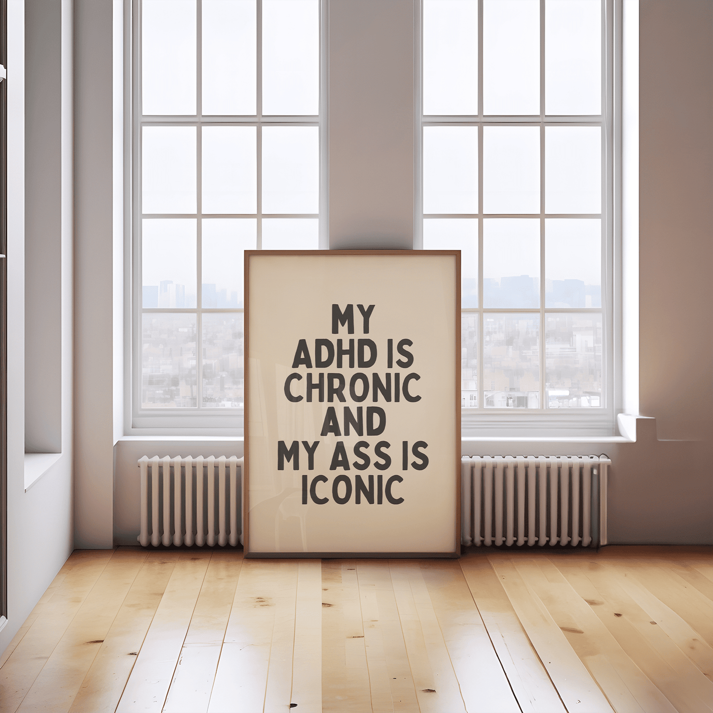 Mijn ADHD is chronisch en mijn kont is iconisch - Black & Cream Artprint