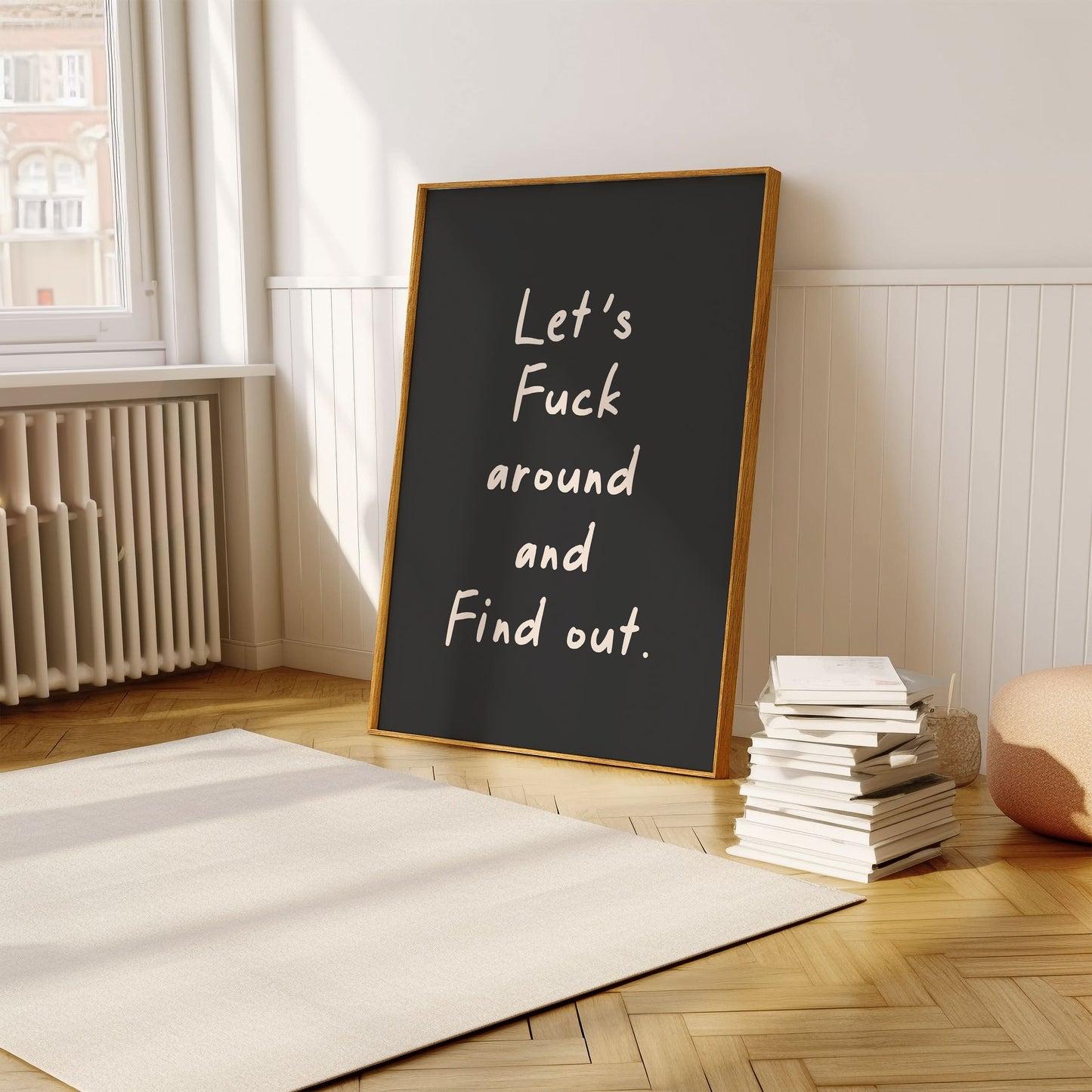 Let's Fuck Around and Find Out - Black & Cream Artprint