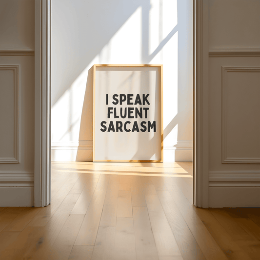 Ik spreek vloeiend sarcasme - Black Cream Artprint