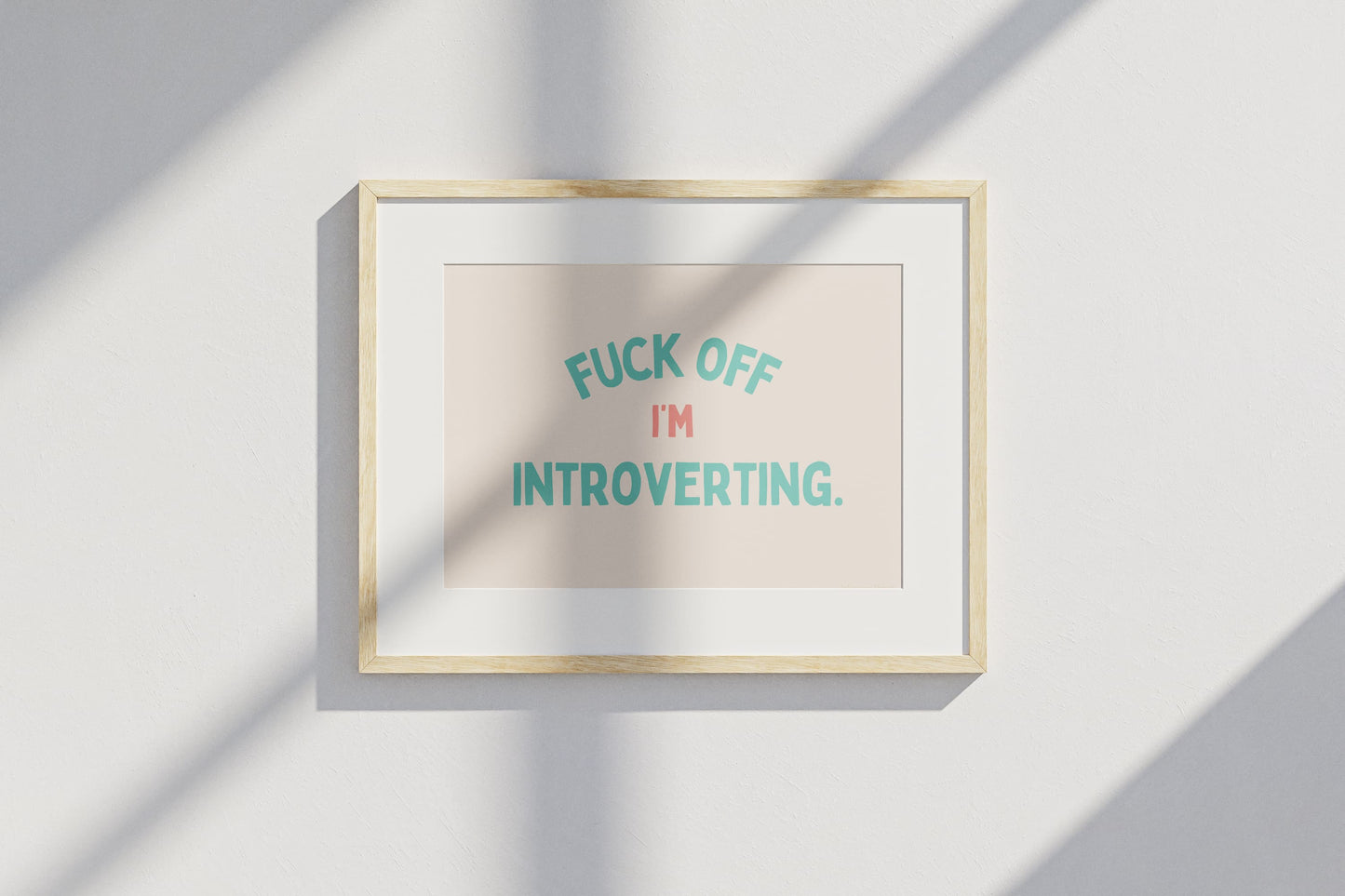 Fuck Off I'm Introverting - groenblauw op crème - Artprint