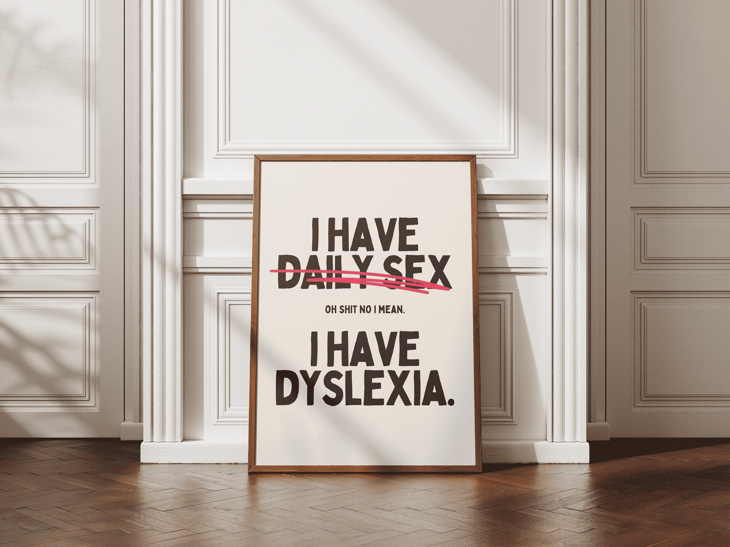 I Have Sex Daily - Funny Wall Art Print