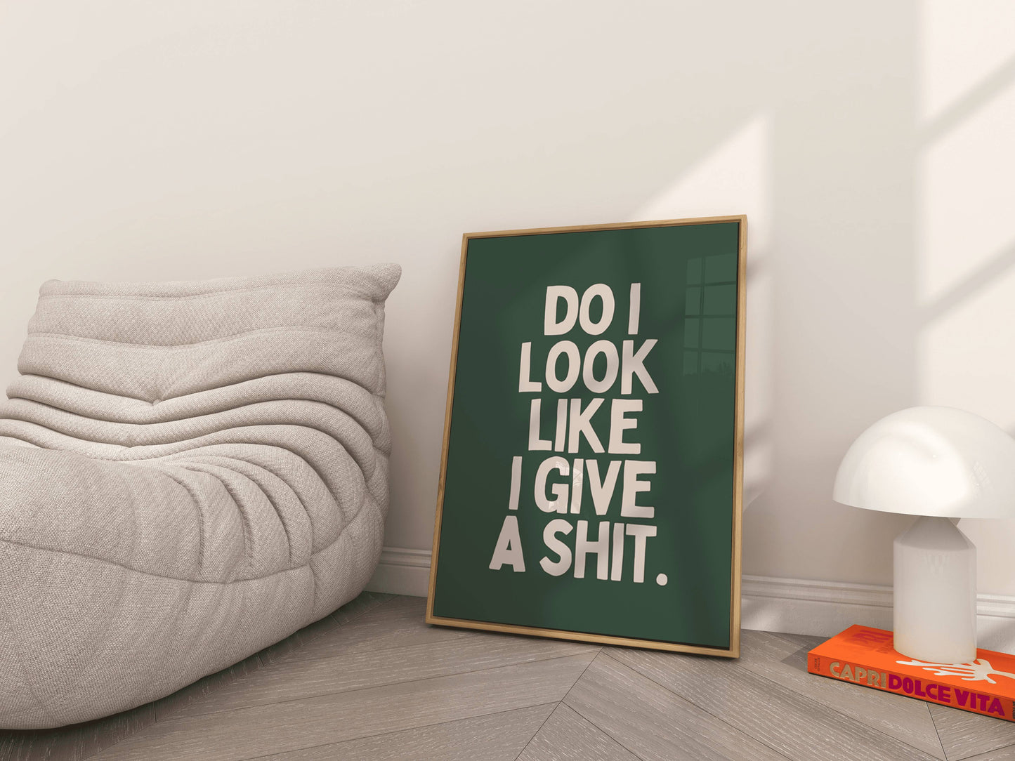 Zie ik eruit alsof ik een shit geef - Green & Cream Artprint