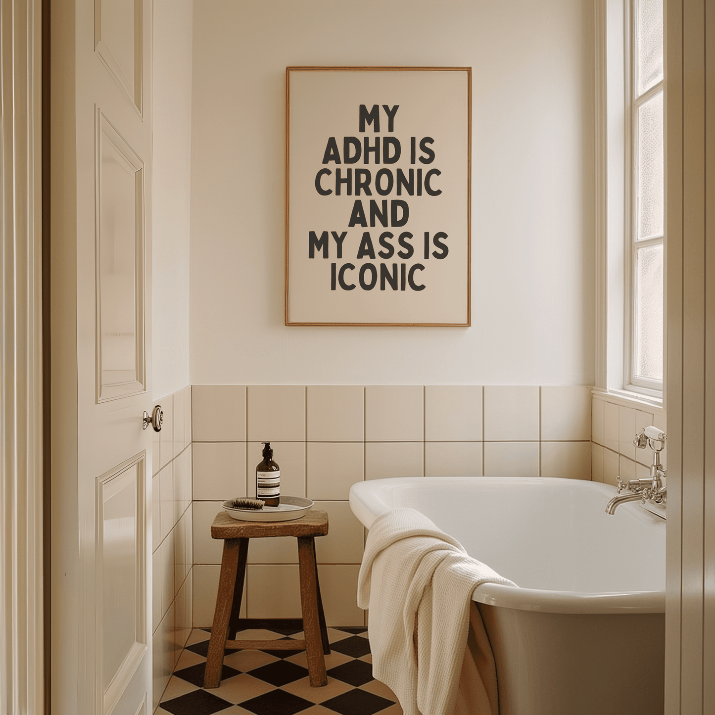 Mijn ADHD is chronisch en mijn kont is iconisch - Black & Cream Artprint