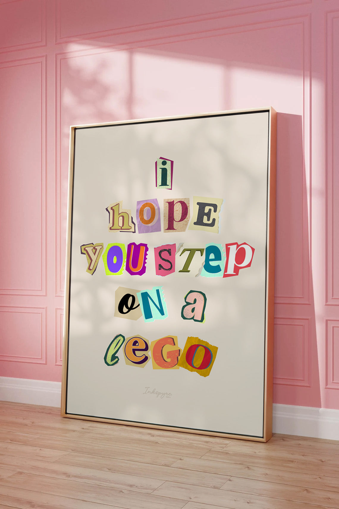 I hope you step on a lego - Rude, Sarcastic Artprint