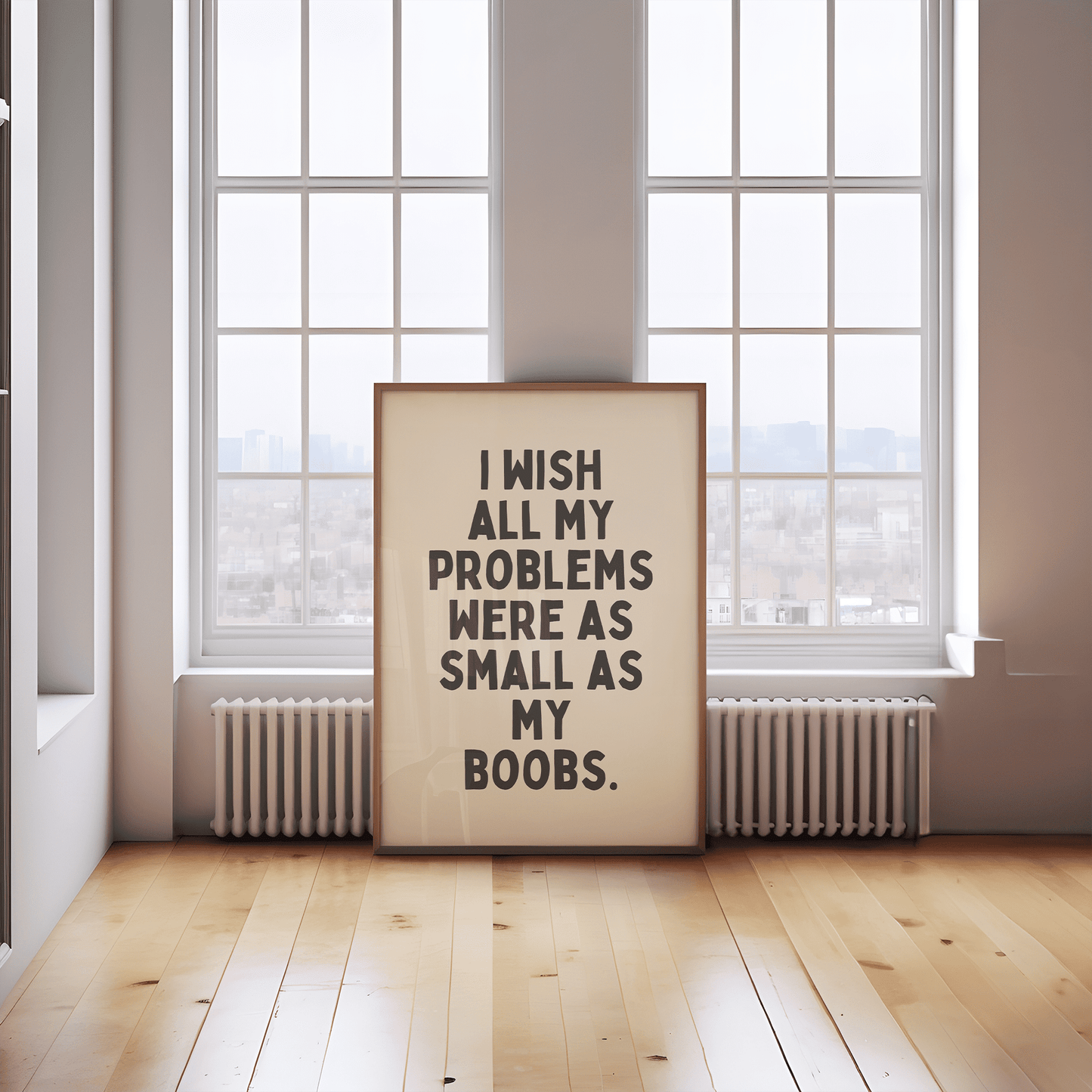 I Wish All My Problems Ware As Boobs - Black & Cream Artprint