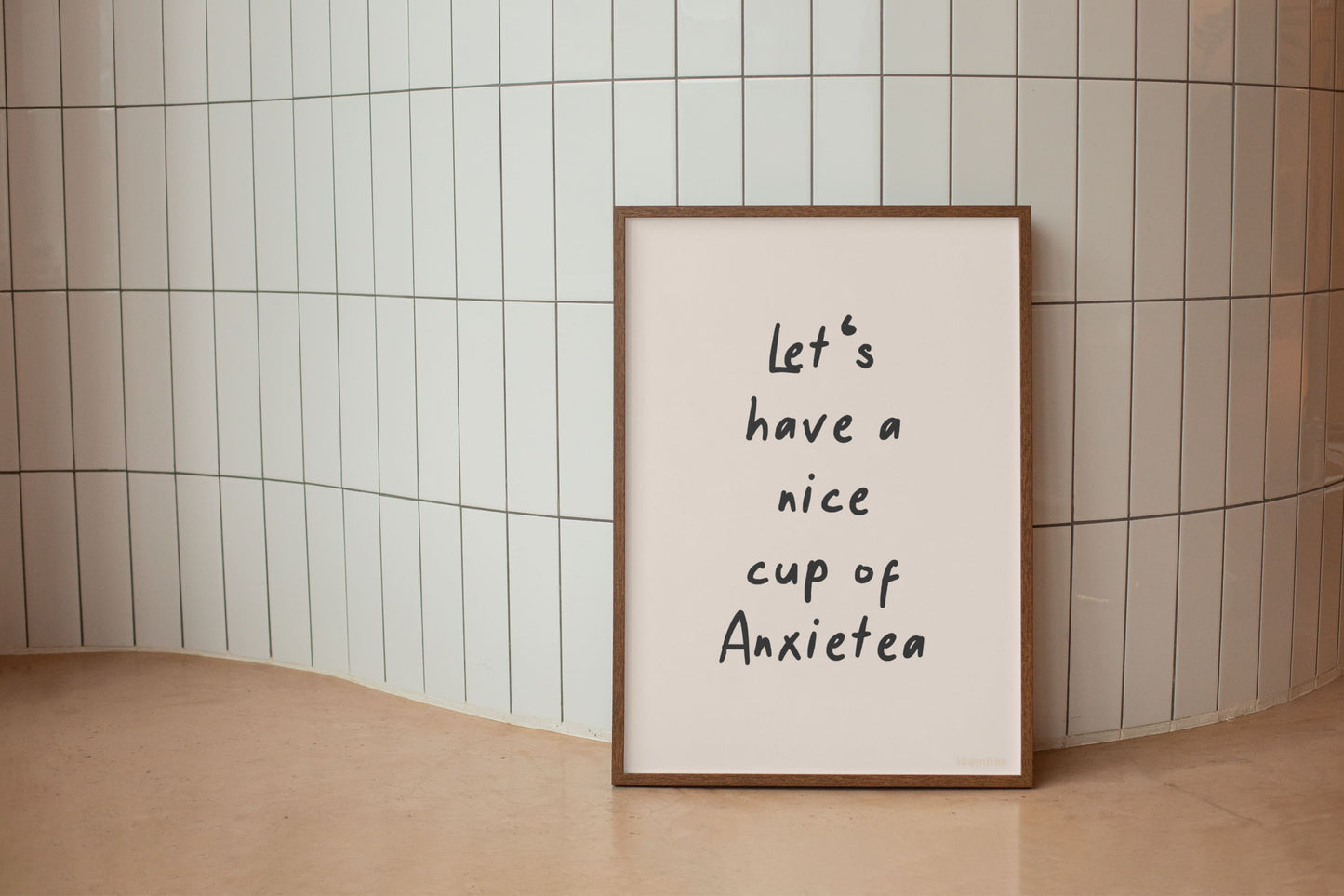 Let's Have A Nice Cup Of Anxietea - Zwart op crème - Funny Wall Art Print - DIGITALE DOWNLOAD