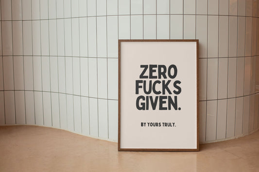Nul fucks gegeven. door Yours Truly - Zwart en Creme - Artprint