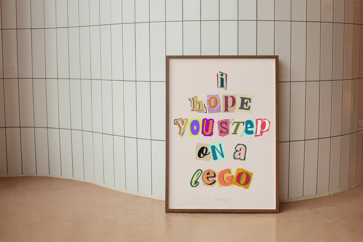 I hope you step on a lego - Rude, Sarcastic Artprint