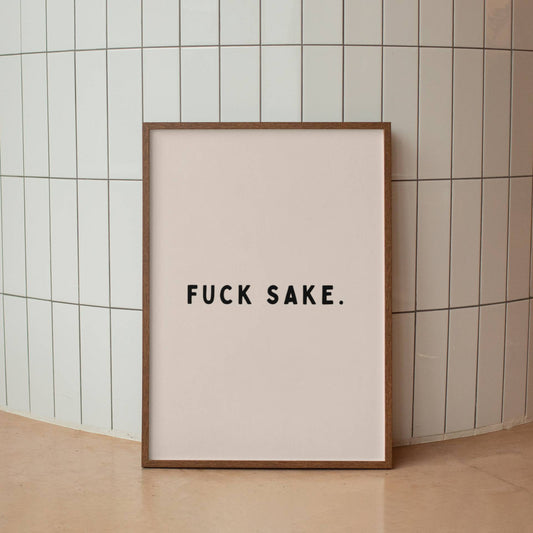 Fuck Sake. - Zwart en beige Digital Download