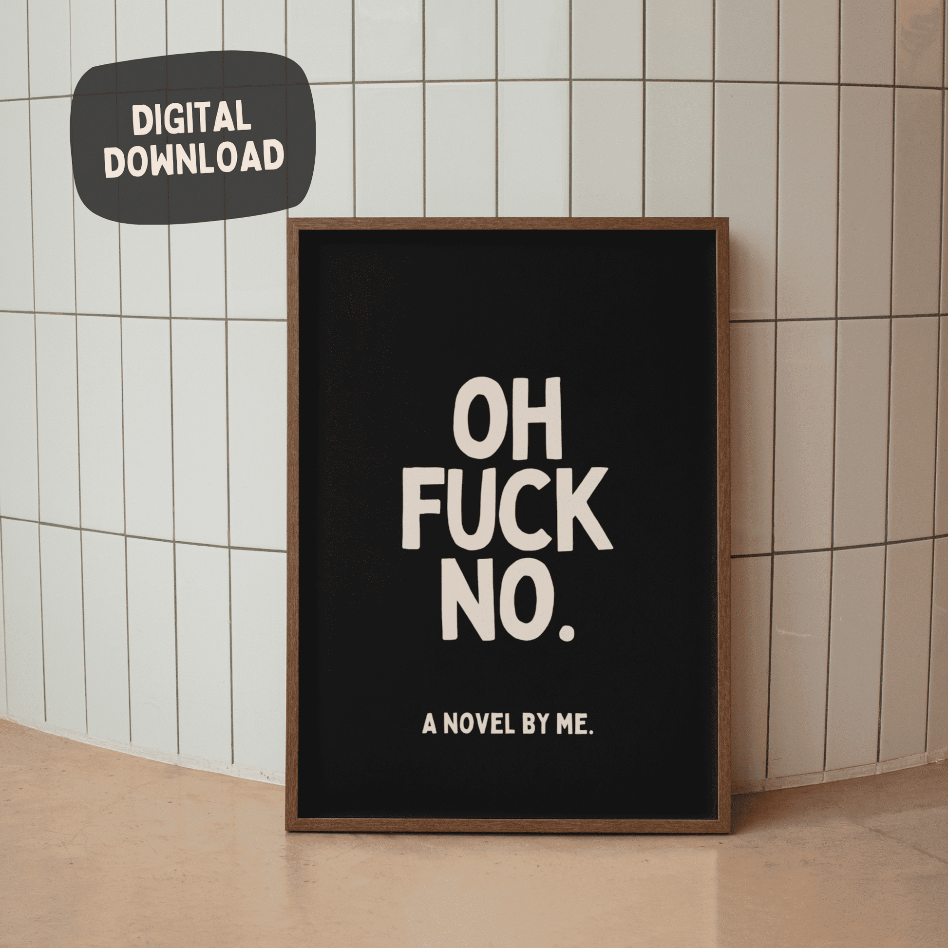 Oh fuck nee. Een roman van mij. Digital Download