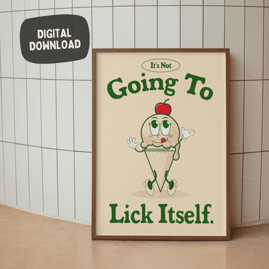 Het gaat zichzelf niet likken - Grappige ondeugende Retro Wall Art Print