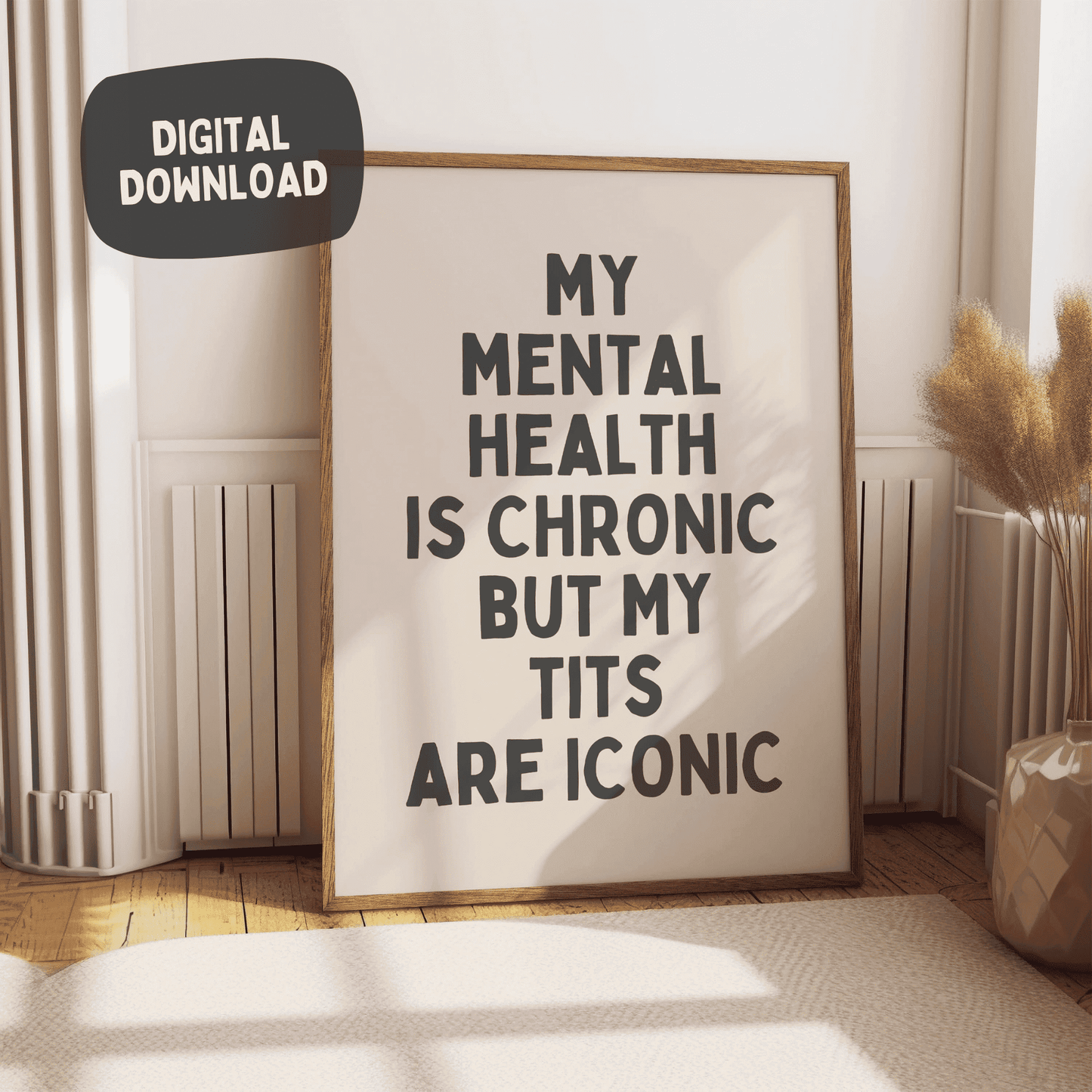 My Mental Health is Chronic and my Tits are Iconic - Black & Cream Digital Download