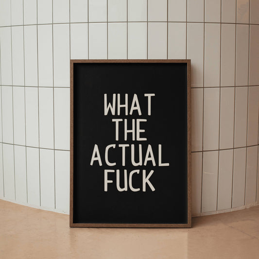 What the Actual F*ck - Black Digital Download
