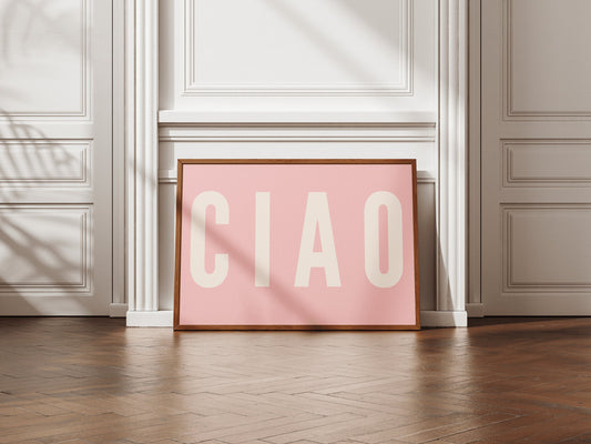 Ciao - Pink Wall art Print