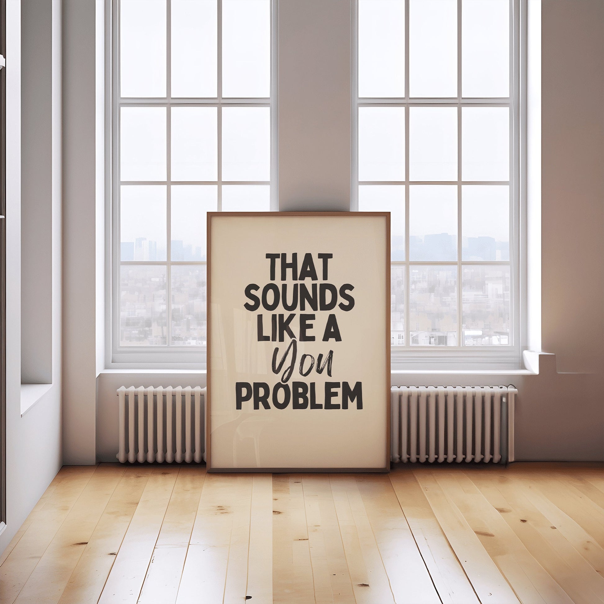 Dat klinkt als een jij probleem - Digital Download