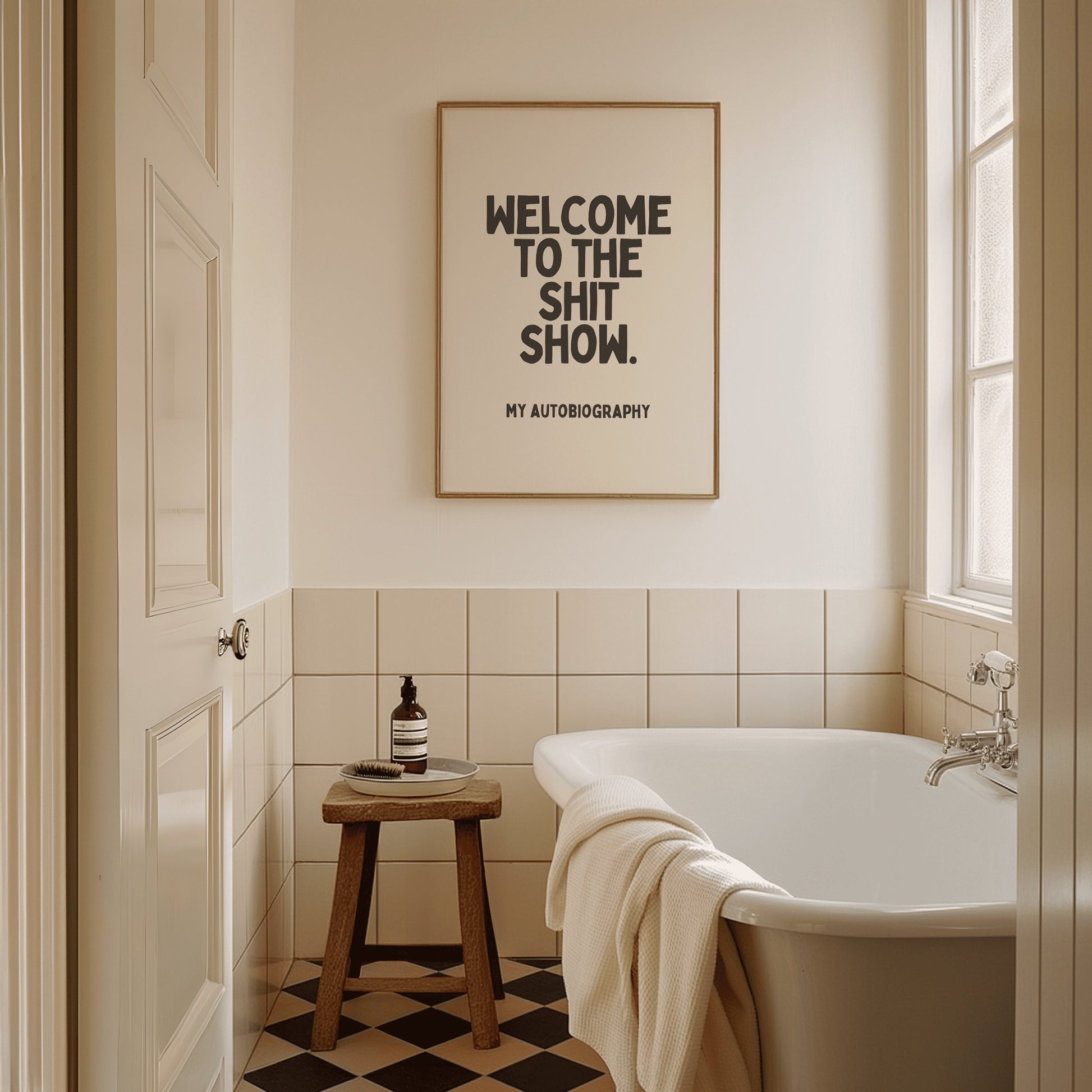 Welcome to the Shit Show - Black & Cream Bathroom Artprint